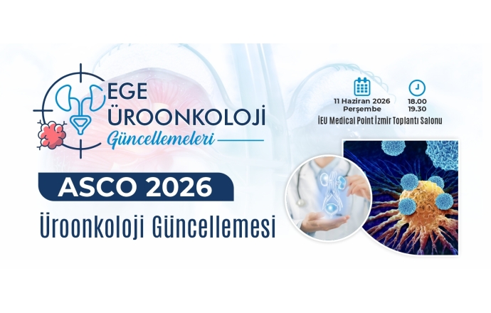 Ege Üroonkoloji Güncellemeleri / 11 Haziran 2026